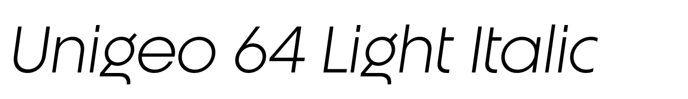Unigeo 64 Light Italic